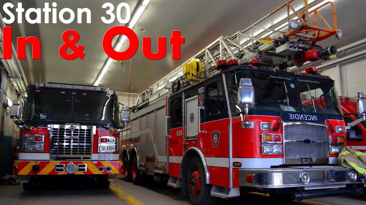 Montreal Fire Dept. Station 30 - Return and Response! (Full HD)