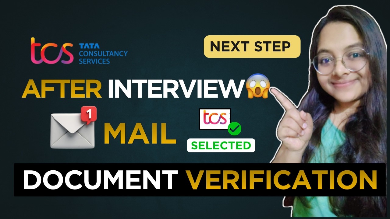 Next Step After TCS Interview 🔥| TCS Mail After Interview | Document Verification Process Explained