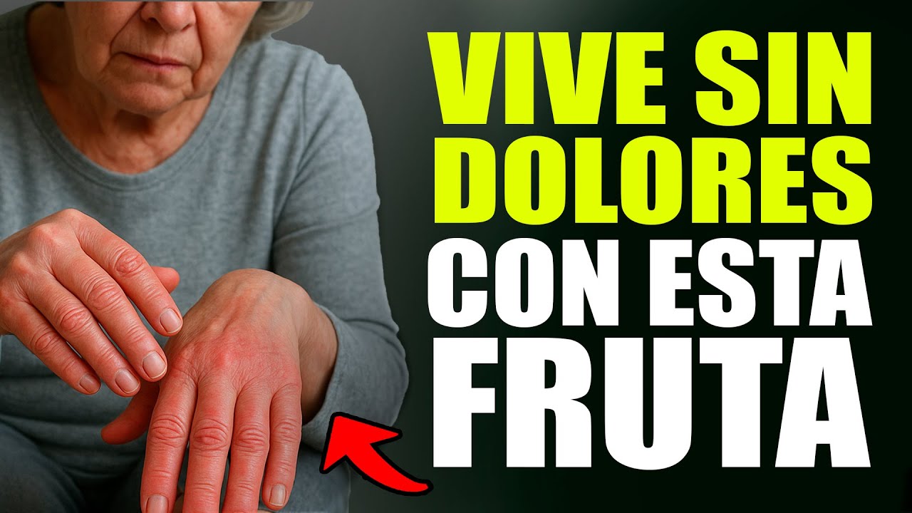 INCREÍBLE! Las FRUTAS que DESINFLAMAN los NERVIOS y alivia el DOLOR de pies y manos