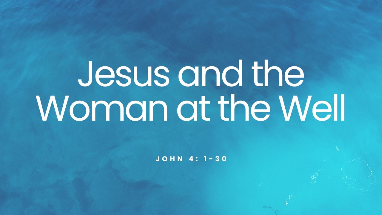 Jesus and the Woman at the Well