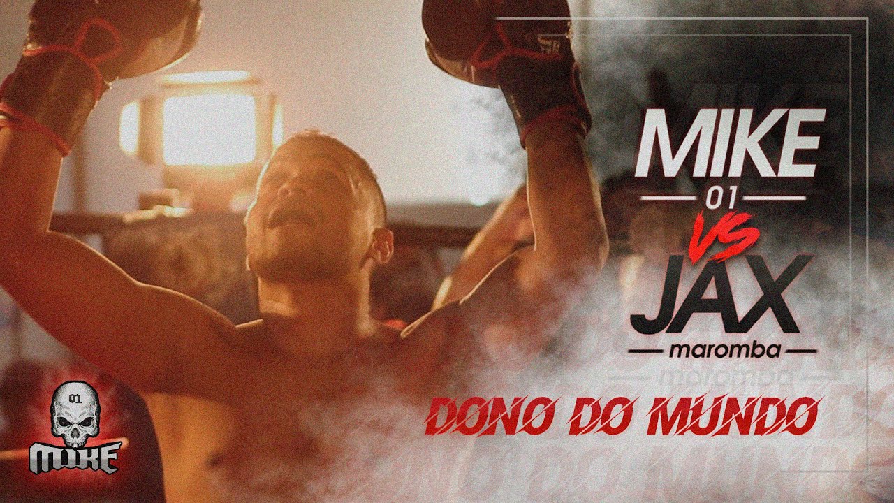 Mike 01 Rap X JAX Maromba  - Dono do Mundo MOTIVACIONAL (prod. Lou Twb)