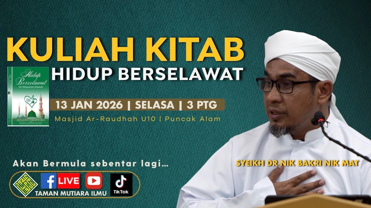 Syeikh Dr Nik Bakri Nik Mat - Kuliah Kitab Hidup Berselawat