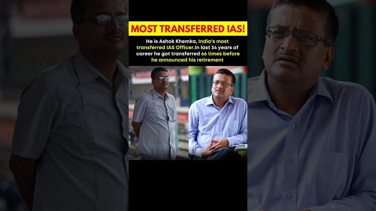 Most Transferred IAS Officer in India 🚨 | Ashok Khemka&rsquo;s 66 Transfers in 34 Years!