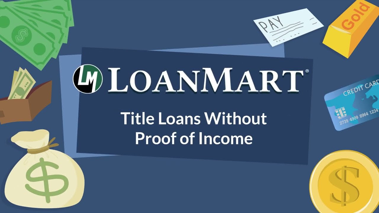 Title Loans Without Proof of Income by LoanMart