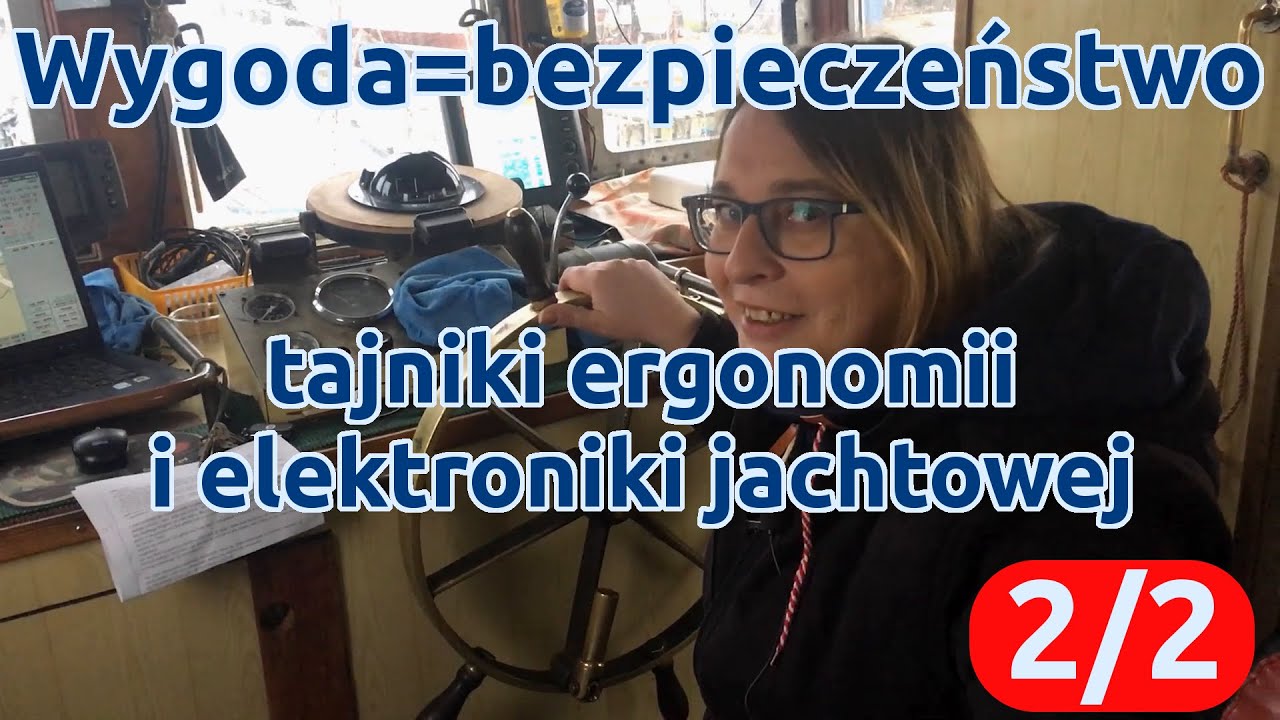 Ergonomia wachty. Komfort = bezpieczeństwo 2/2
