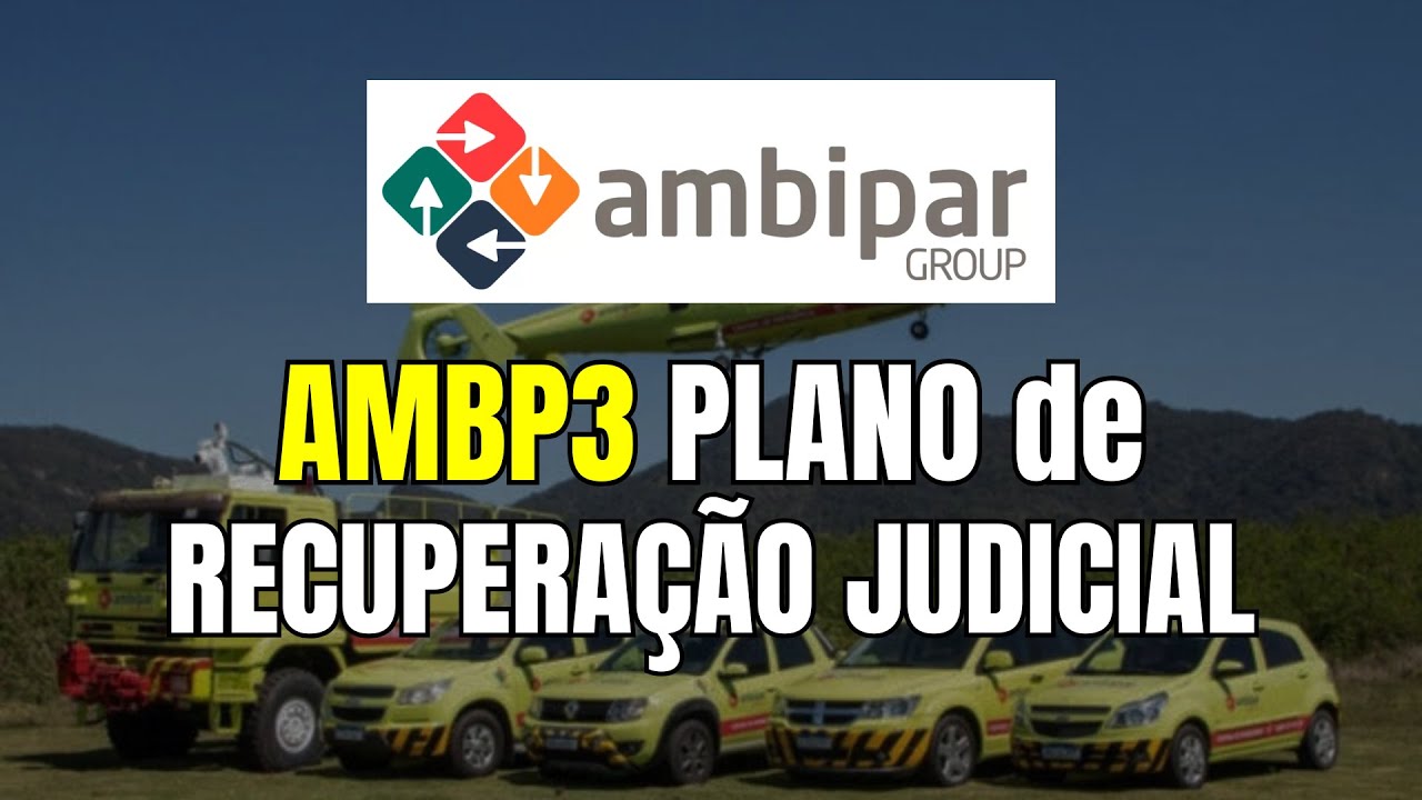 AMBP3 AMBIPAR Plano de Recupera&ccedil;&atilde;o Judicial