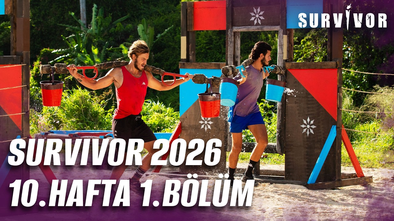 Survivor Türkiye 2026 | 10. Hafta 1. Bölüm @SurvivorTurkiye