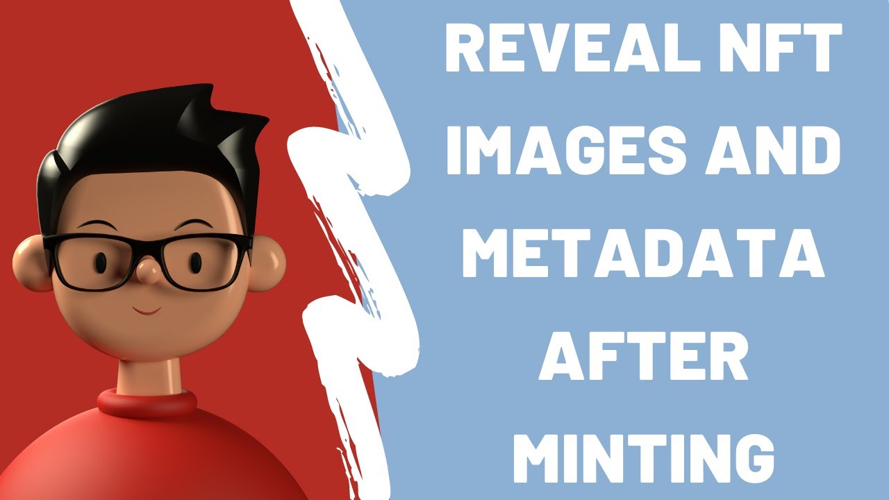 How to Reveal NFT Metadata and Images after Mint | Post mint reveal NFT Smart Contract