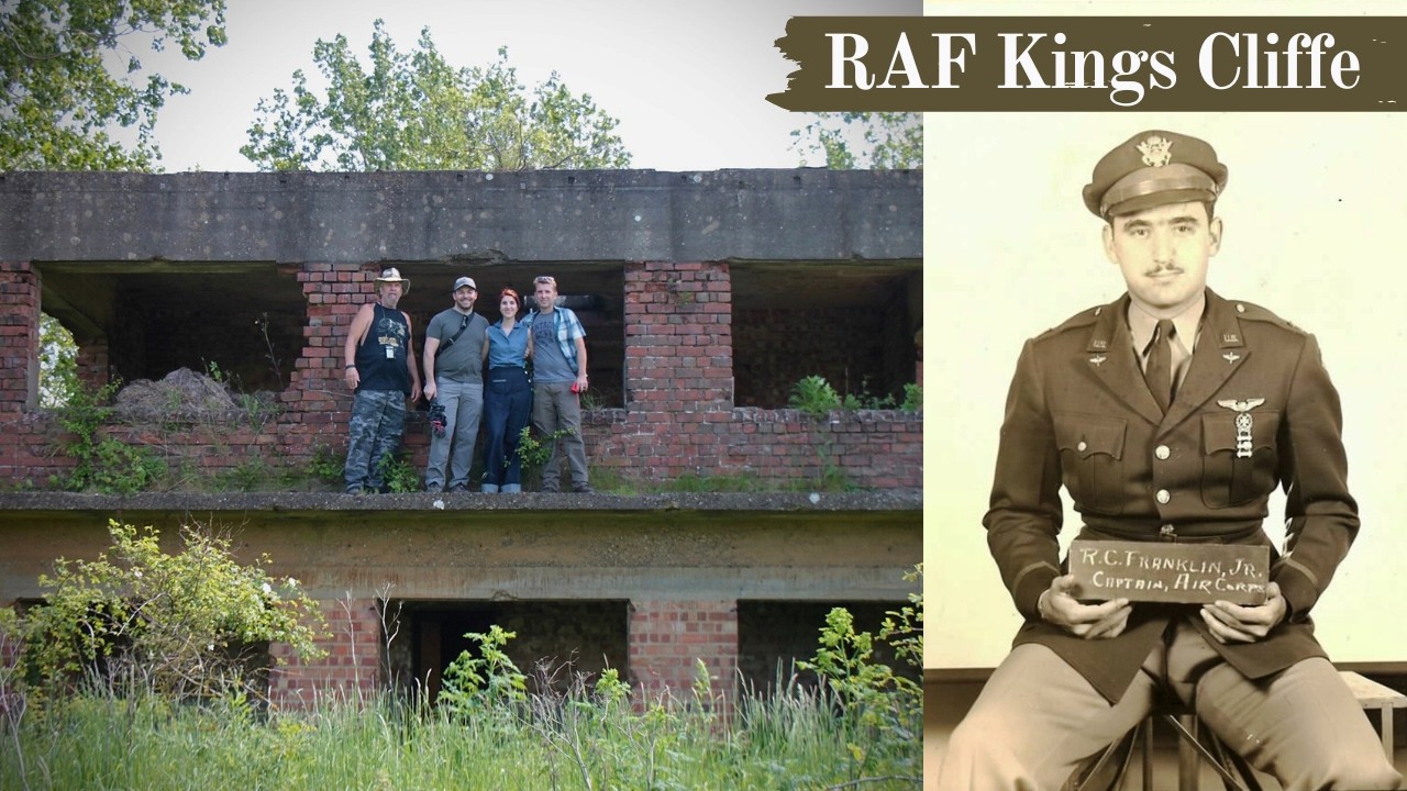 RAF Kings Cliffe | Chasing My Great-Great Uncle R.C. Franklin Jr.