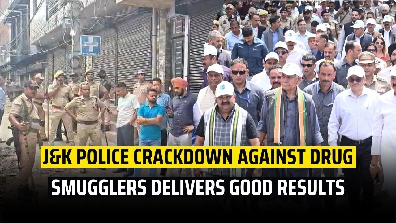 J&K Police crackdown against drug smugglers delivers good results | JK News Today