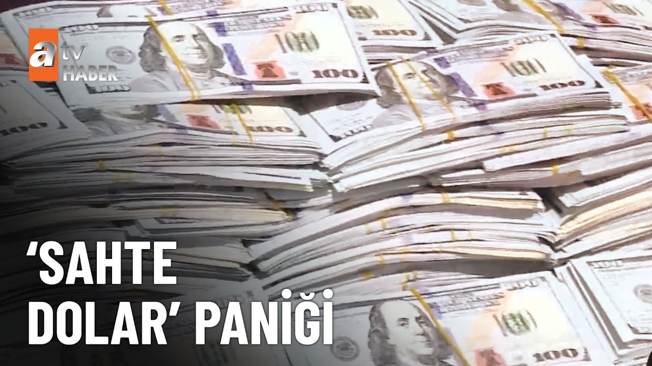 Piyasada sahte dolar paniği - atv Ana Haber 20 Kasım 2024