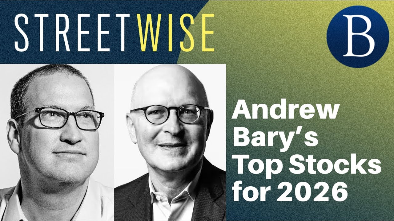 Andrew Bary’s Top Stocks for 2026 | Barron's Streetwise