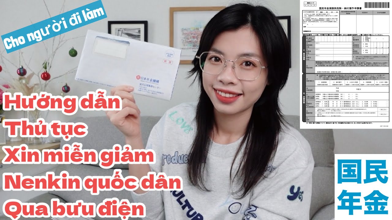 Hướng Dẫn Thủ Tục Xin Miễn Giảm Nenkin Quốc Dân Qua Bưu Điện - Quyen in JAPAN✅