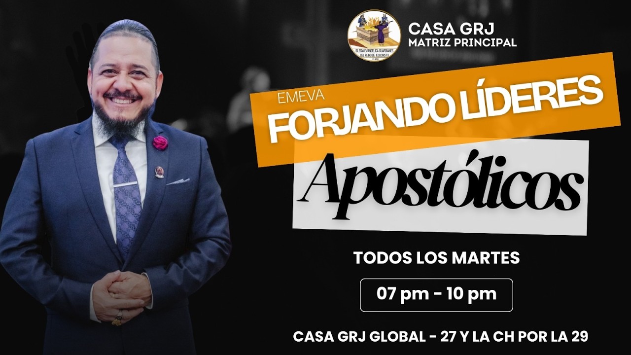 MARTES DE ENTRENAMIENTO | FORJANDO LIDERES APOSTÓLICOS