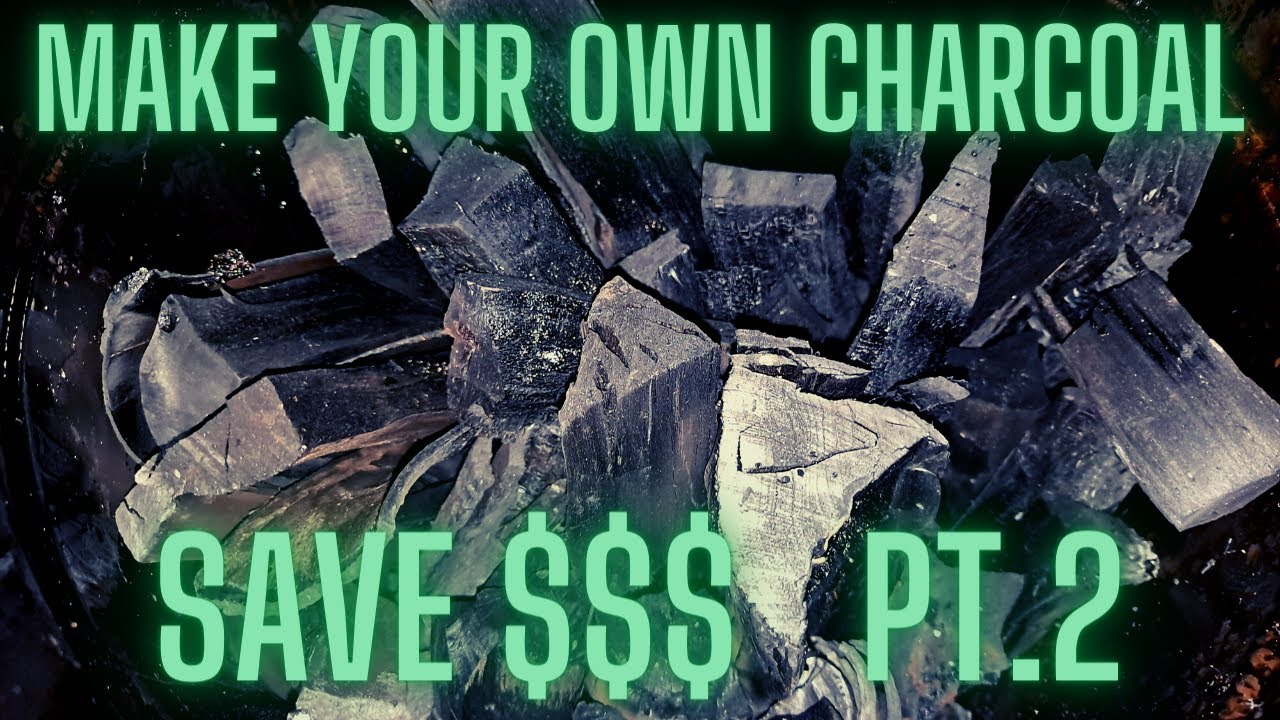 How to make Charcoal for Free PT. 2 |