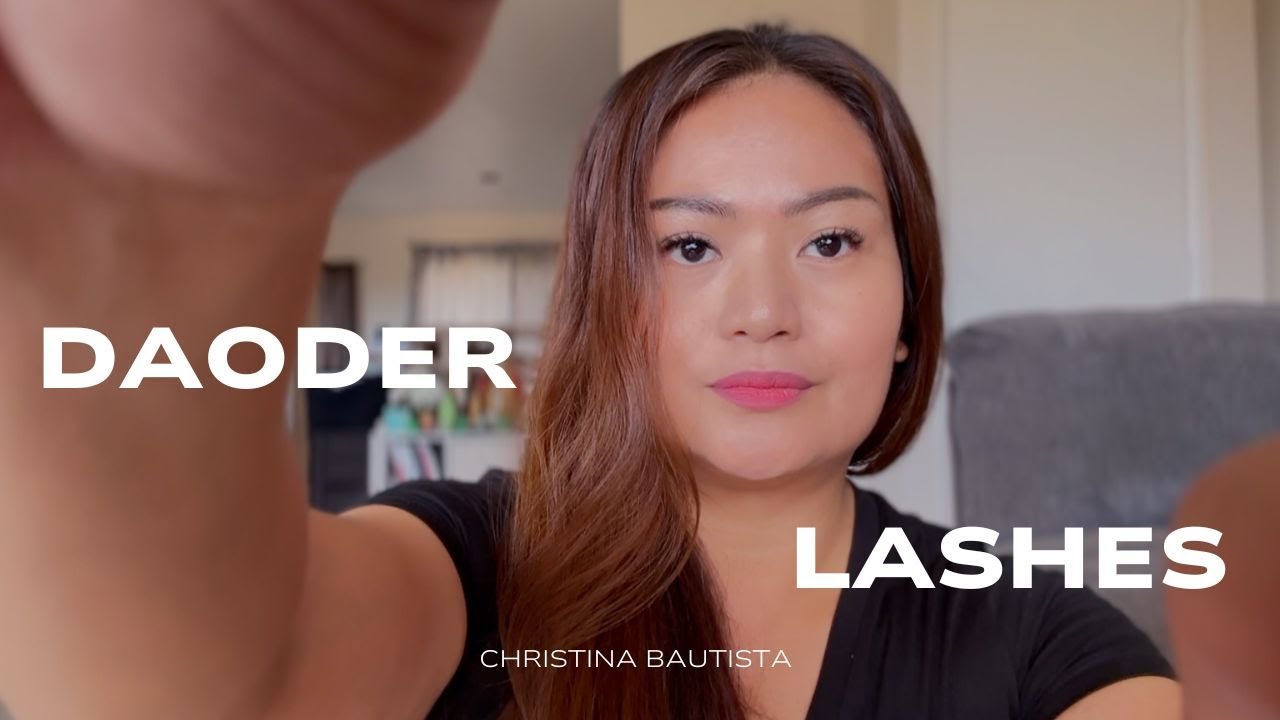 ✨ DAODER Lashes Review & Try-On | Christina Bautista Collab ✨