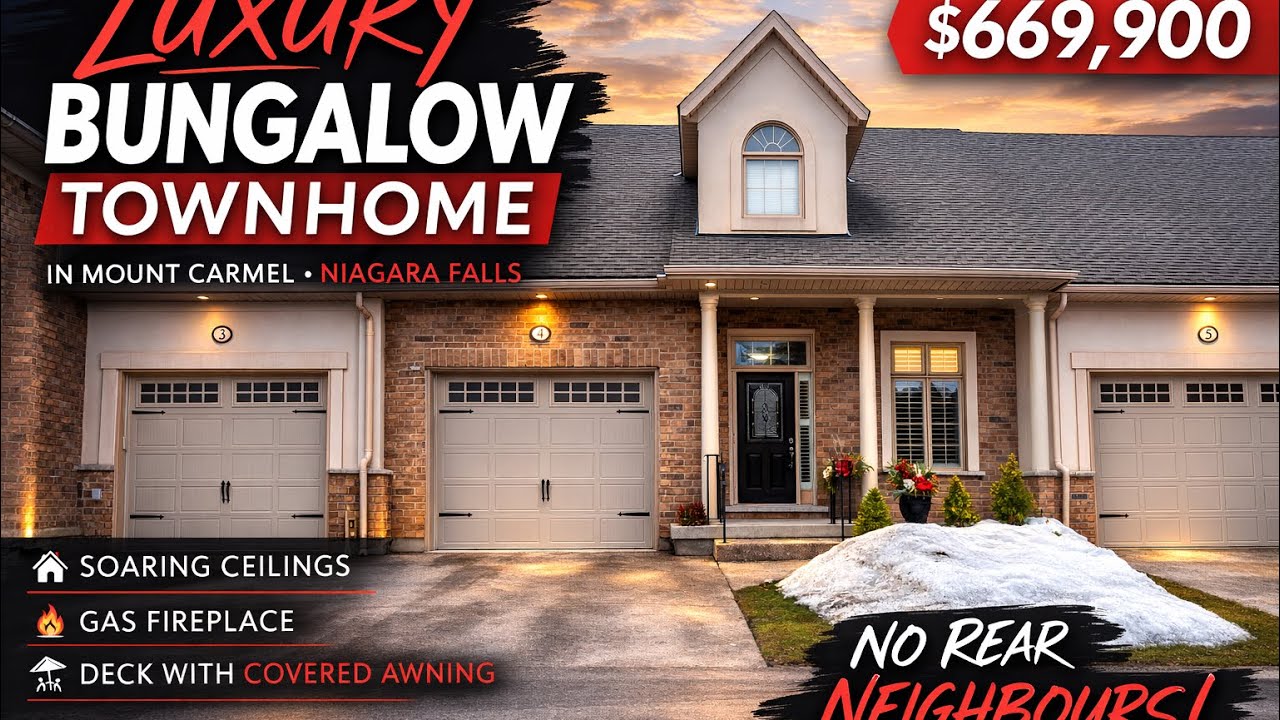 Luxury Bungalow Townhome in Mount Carmel Niagara Falls 🏡 Soaring Ceilings + No Rear Neighbours!