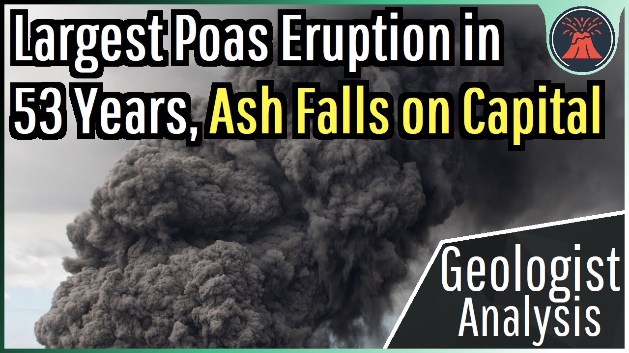 Poas Volcano Eruption Update; Largest Eruption in 53 Years, Ash Falls on Capital
