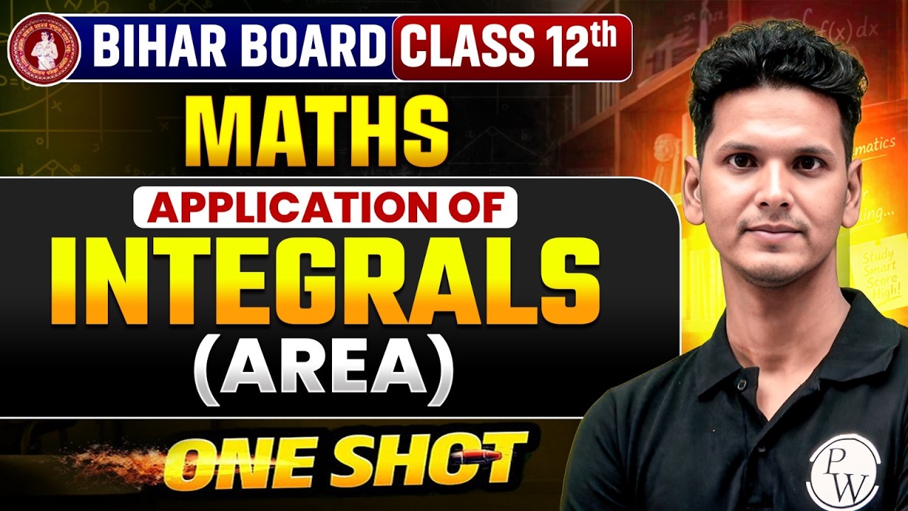 𝐁𝐢𝐡𝐚𝐫 𝐁𝐨𝐚𝐫𝐝 𝐂𝐥𝐚𝐬𝐬 𝟏𝟐𝐭𝐡 𝐌𝐚𝐭𝐡𝐬 | 𝐀𝐩𝐩𝐥𝐢𝐜𝐚𝐭𝐢𝐨𝐧 𝐨𝐟 𝐈𝐧𝐭𝐞𝐠𝐫𝐚𝐥𝐬 𝐎𝐧𝐞 𝐒𝐡𝐨𝐭 | 𝐀𝐩𝐩𝐥𝐢𝐜𝐚𝐭𝐢𝐨𝐧 𝐨𝐟 𝐈𝐧𝐭𝐞𝐠𝐫𝐚𝐥𝐬 𝐂𝐥𝐚𝐬𝐬 𝟏𝟐