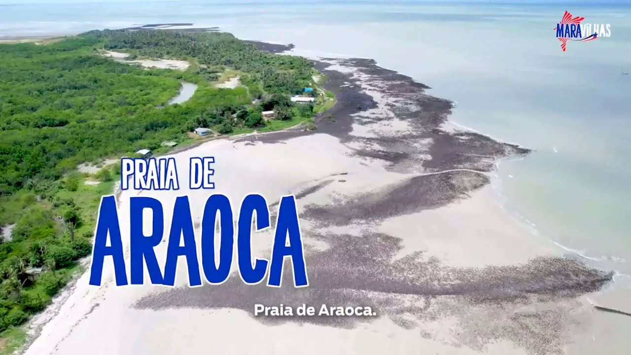 Praia de Araoca Uma das Maravilhas do Nosso Maranhão
