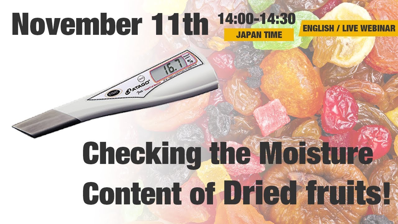 Check the Moisture Content of Dried fruits! ATAGO refractometer
