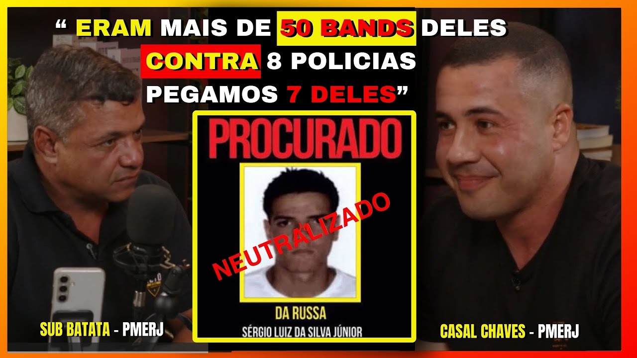 OPERAÇÃO QUE MAT4MOS O DA RUSSA I CASAL CHAVES - PMERJ I PAPORETO PODCAST
