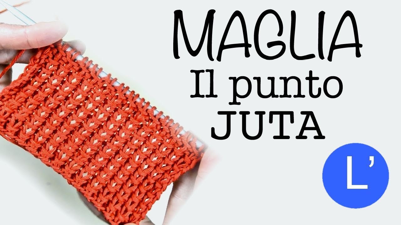 Lezioni di maglia -  Come fare il punto JUTA