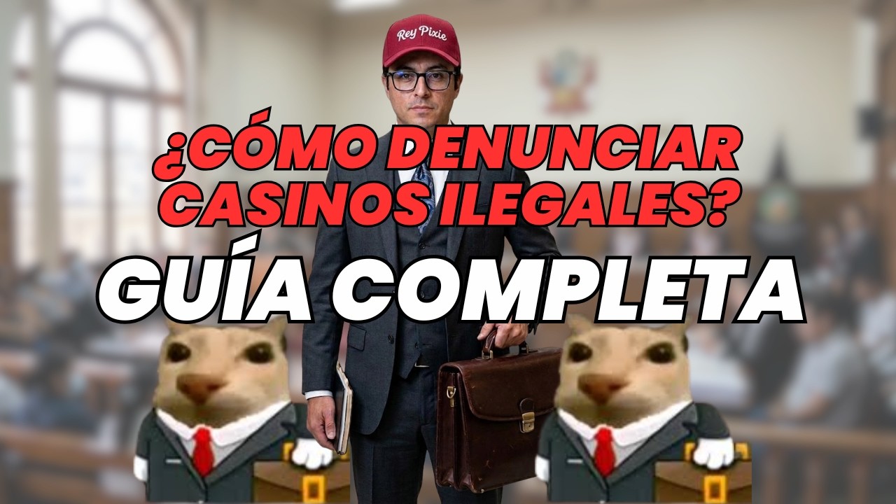 GUÍA COMPLETA DE COMO DENUNCIAR CASINOS ILEGALES - BY GOBLINCIANO