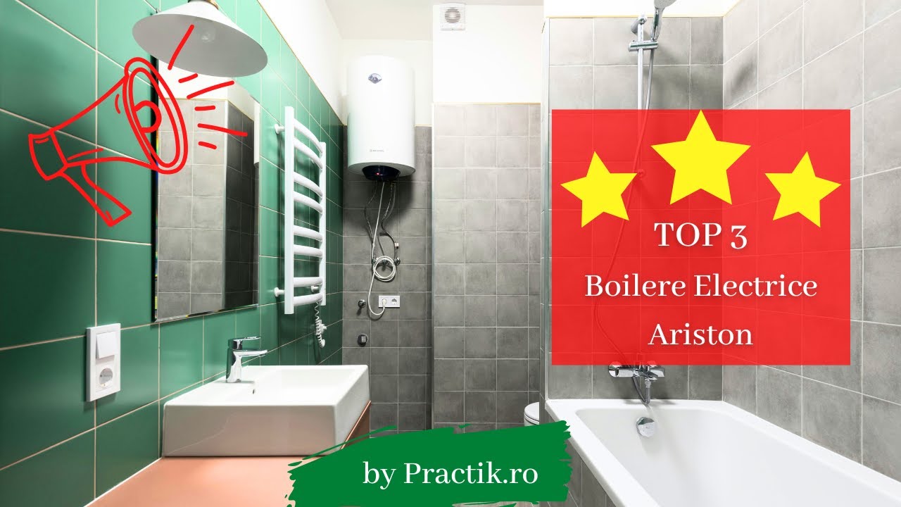 Top 3 Boilere Electrice Ariston + Criteriile de care trebuie să ții cont când îl alegi!