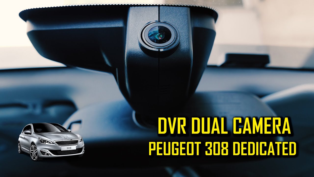 Peugeot 308 T9 Dual DVR Camera Install (Dash Camera) Dedicated Front & Rear Camera MercyLion
