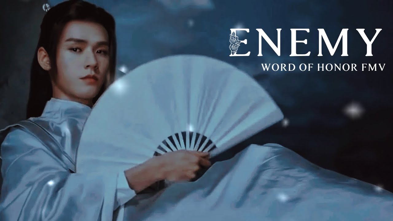 Enemy| Word of Honor FMV| Wen Kexing & Zhou Zishu|