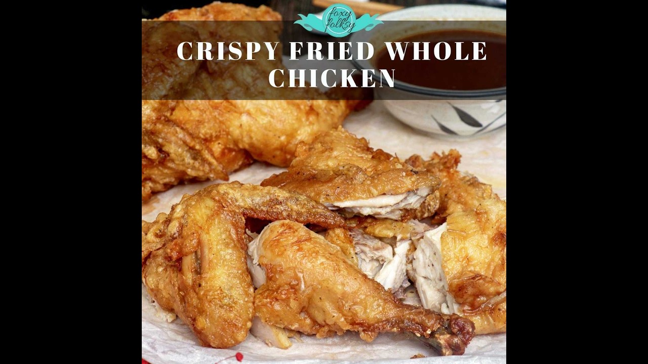 Crispy Fried Whole Chicken Recipe  Juicy & Crunchy Perfection