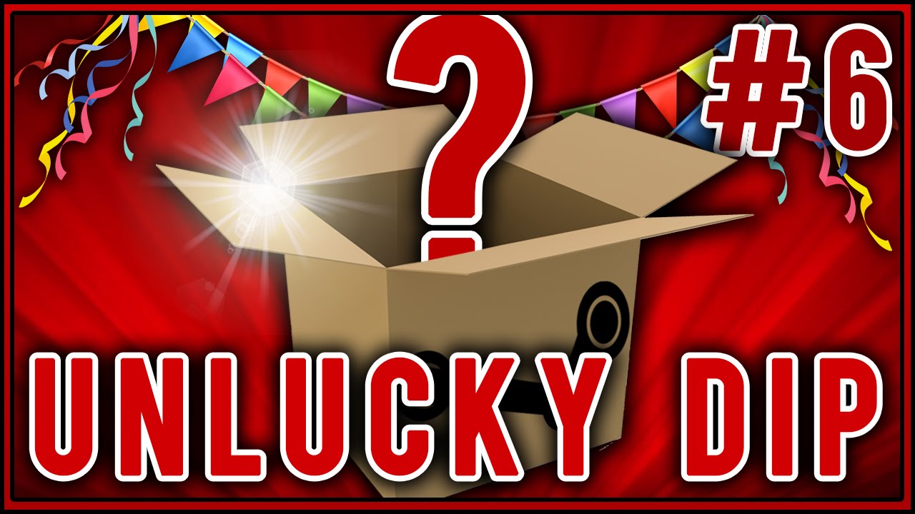 Unlucky Dip! (Random Steam Key) - Episode 6