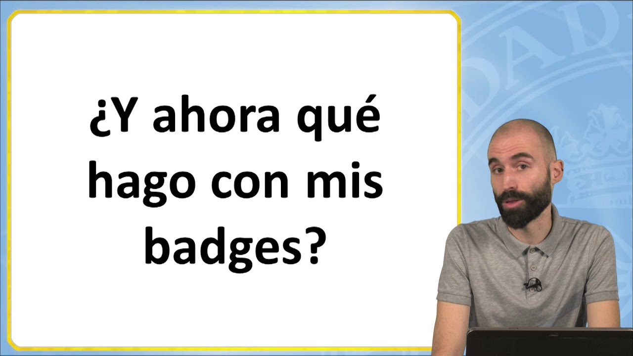 ¿Y ahora que hago con mis badges??