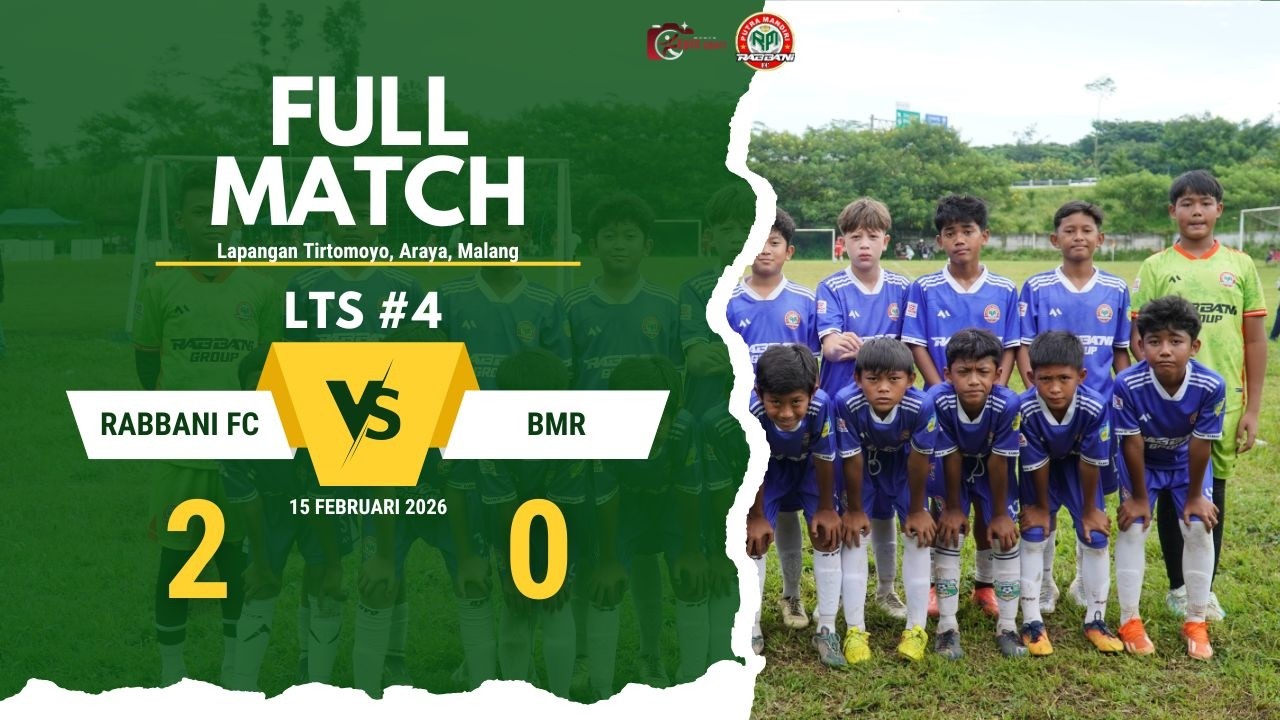 Liga Top Skor 2026 U-12 (Malang) Pekan 4 : RABBANI FC VS BMR | 15 Februari 2026