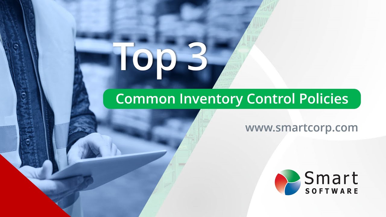 Top 3 Inventory Control Policies