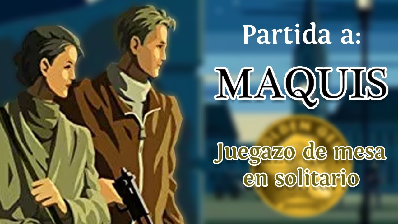 Partida a Maquis | Uno de los mejores juegos de mesa en solitario