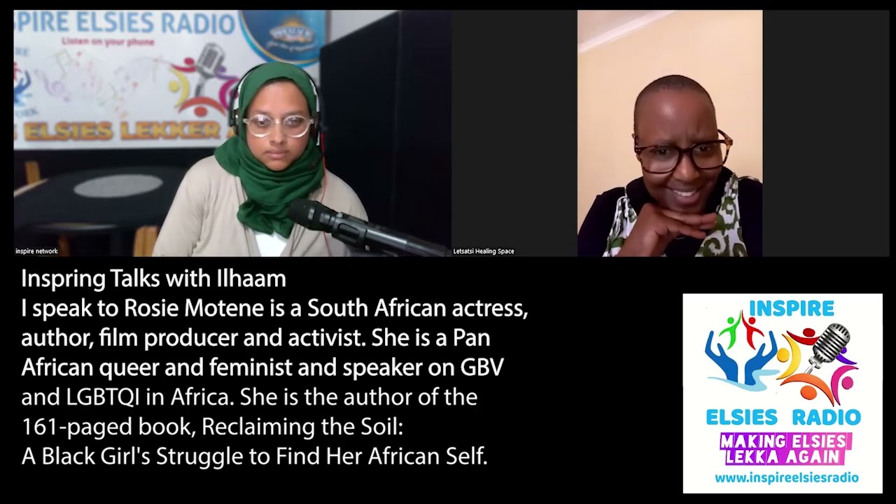 Inspiring Talks with Ilhaam  - Rosie Motene interview