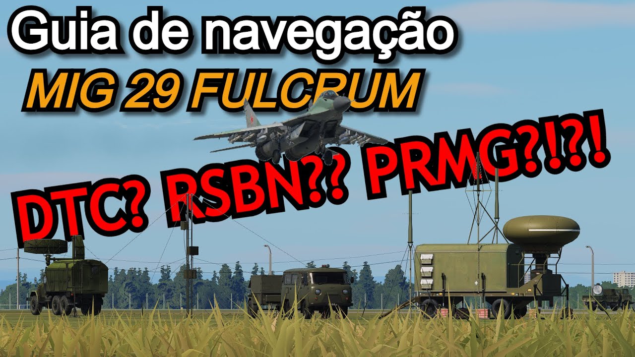 DCS World - [Parte 2] Como configurar rádio, DTC, RSBN e PRMG para o MiG-29 Fulcrum
