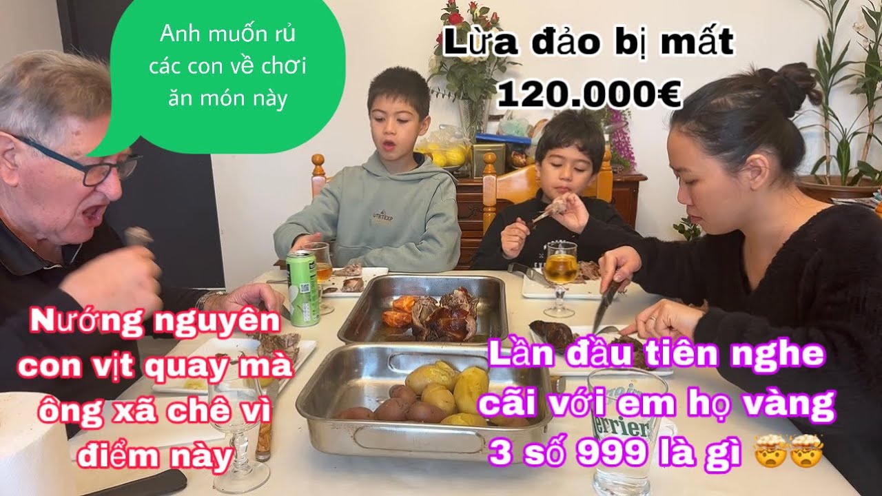Nướng nguyên con vịt quay/1 người Pháp bị lừa 120.000€ vì đầu tư sinh lời/thuê y tá trực đêm cực khó