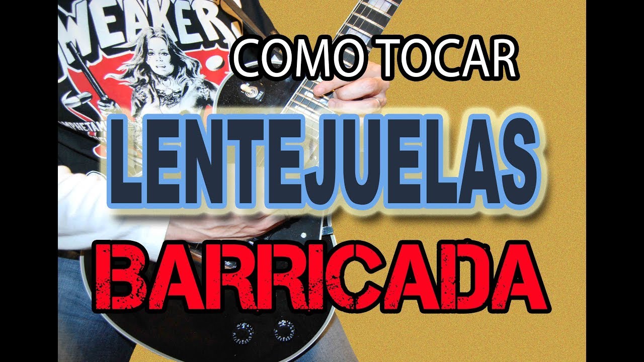 COMO TOCAR LENTEJUELAS/BARRICADA (COMPLETA) EN GUITARRA!!