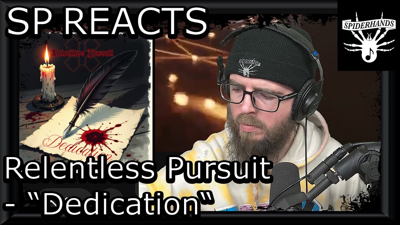 SP REACTS to Relentless Pursuit - Dedication (Song Review & Analysis)