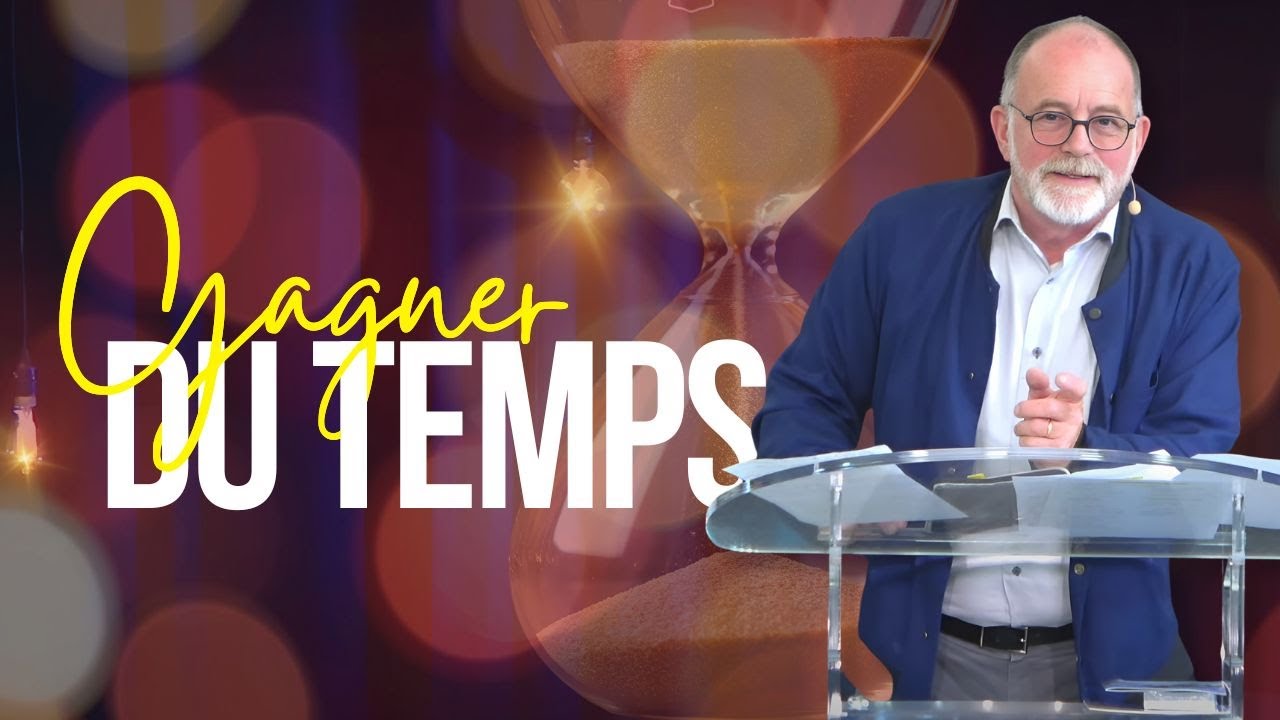 Culte en direct - Gagner du temps - La Porte Ouverte Chr&eacute;tienne Reims