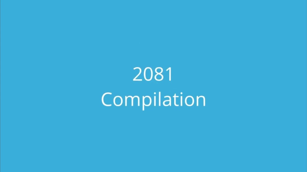 2081 Random COMPILATION
