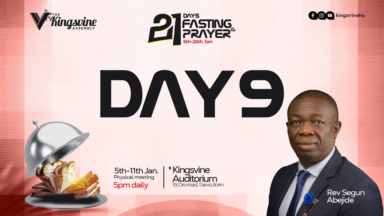 DAY 9 ll 21DAYS FASTING AND PRAYER.