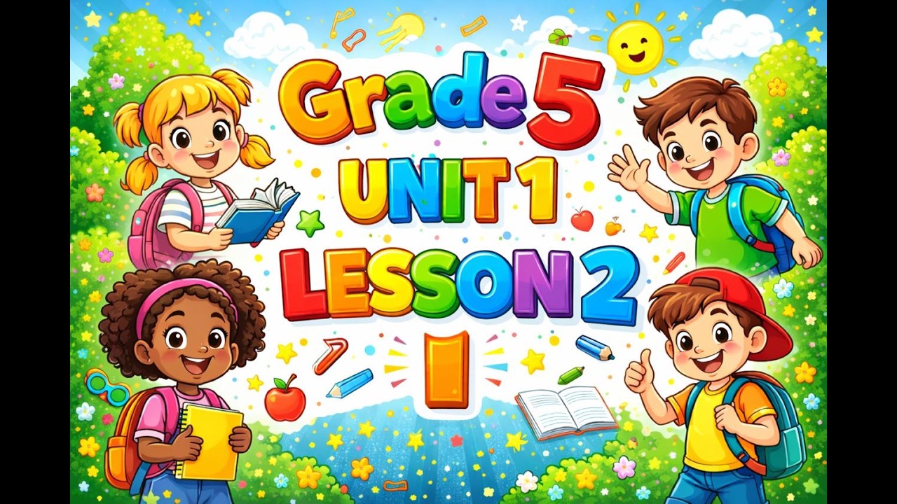 Grade 5 / Unit 1 / Lesson 2-Part2 شرح وتدريبات