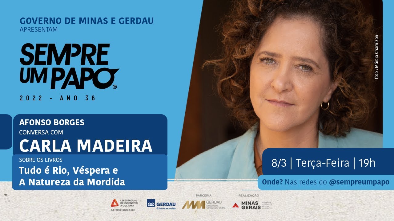 #SempreumPapo com Carla Madeira