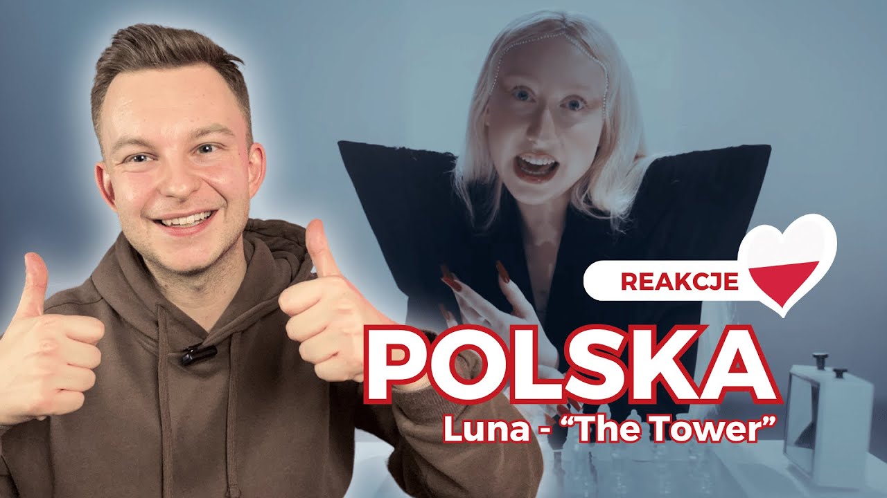 EUROWIZJA 2024: Luna reprezentantką Polski! | LUNA - The Tower | REAKCJE