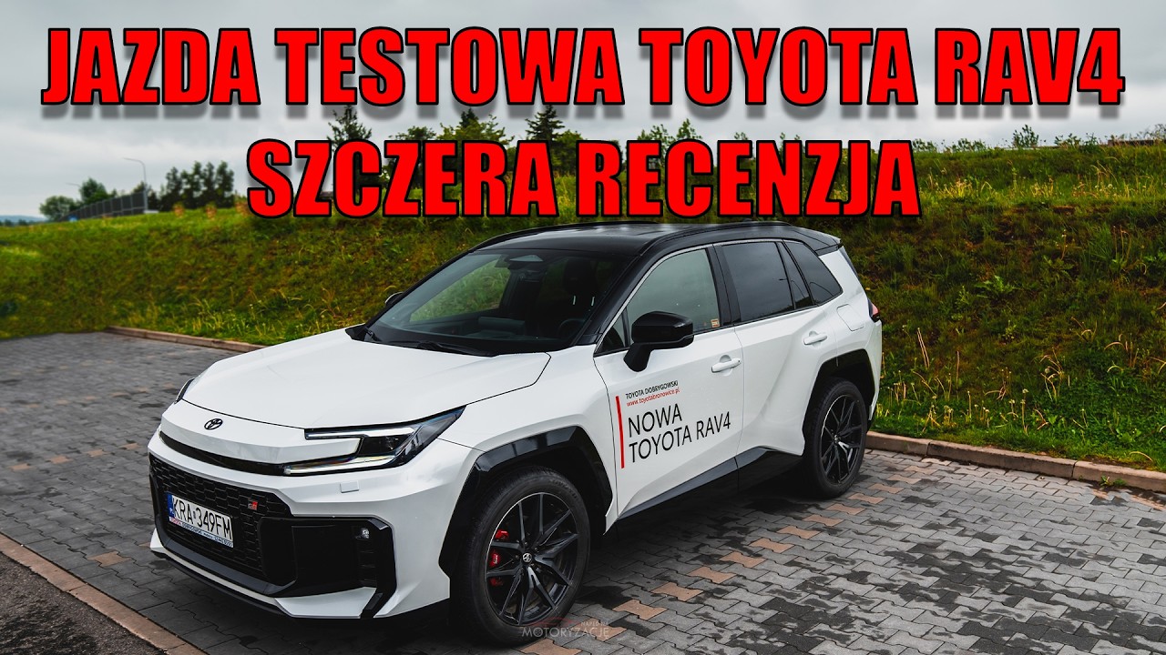 Toyota RAV4 2026 - Polska jazda, szczera recenzja, czy warto kupić?