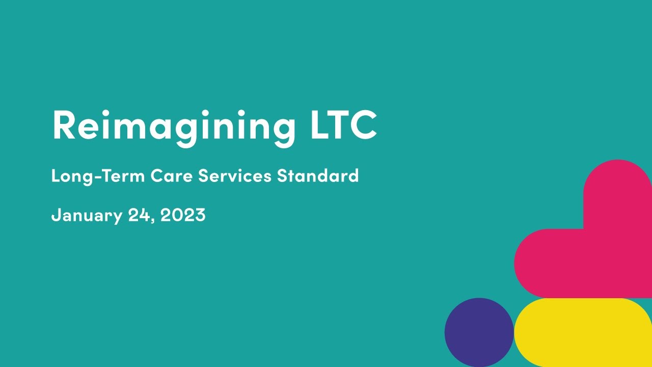 Long-Term Care Services Standard | Reimagining LTC